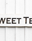 Sweet Tea Horizontal Sign - From Where -