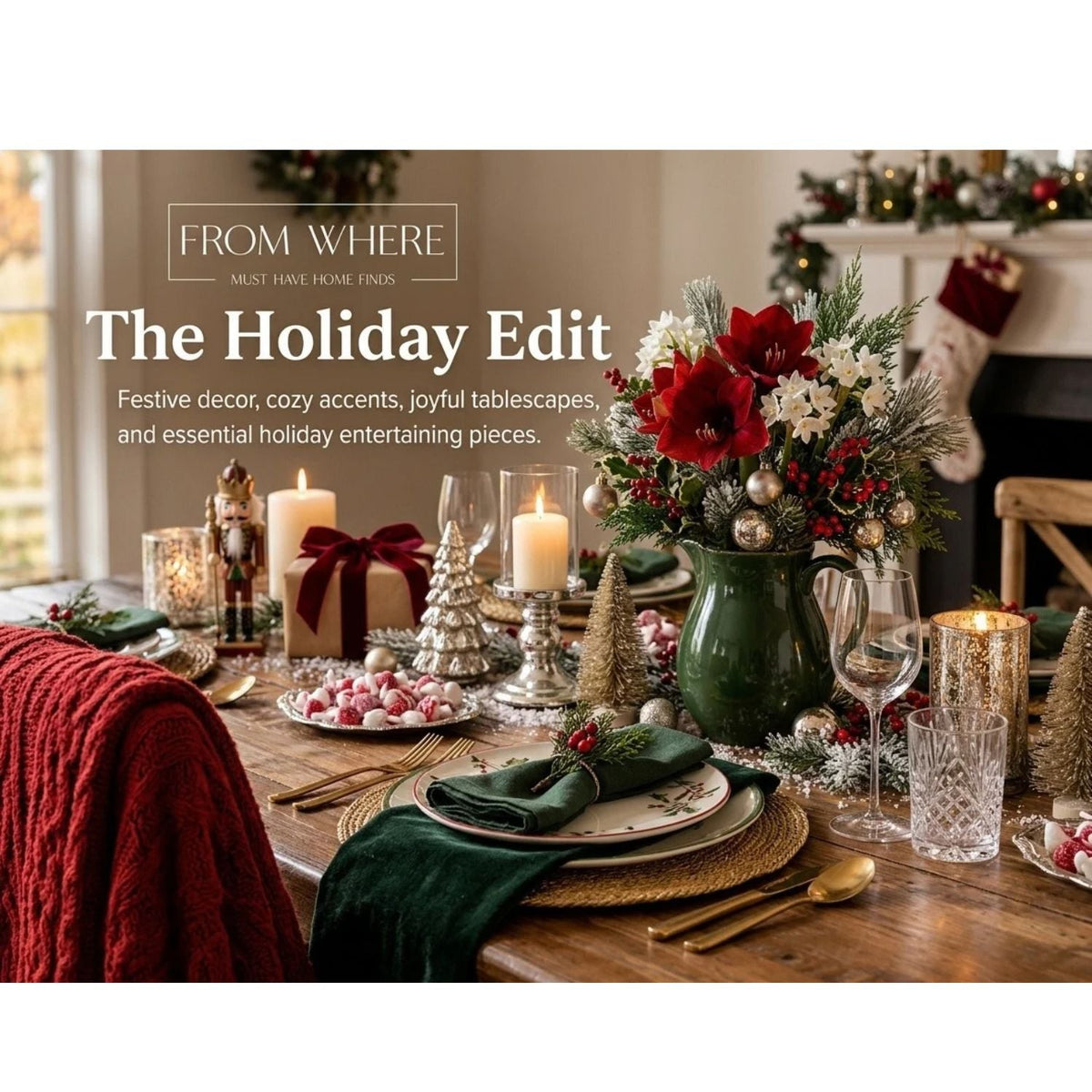The Holiday Edit