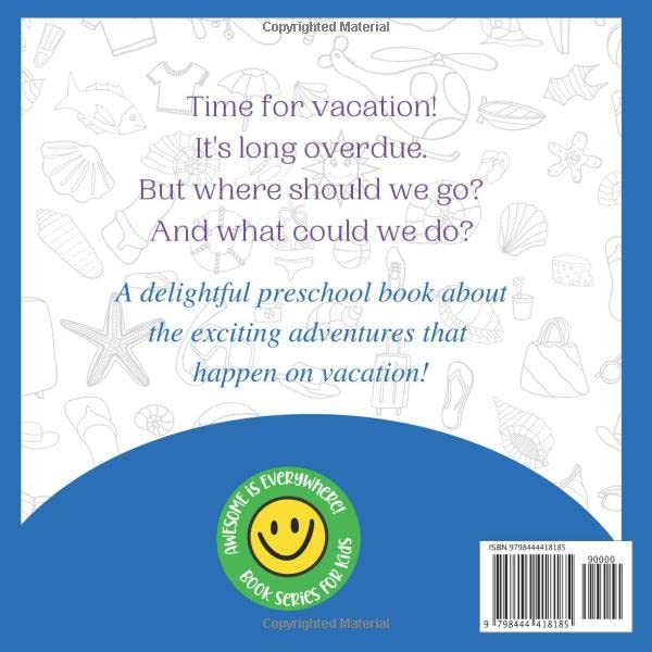 A Preschool Book About Vacation: Let's Go On Vacation - From Where - 