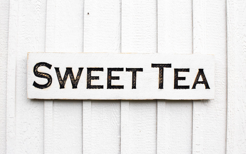 Sweet Tea Horizontal Sign - From Where - 